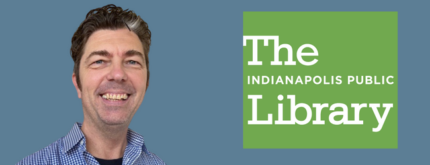 Indianapolis Public Library Board of Trustees Names New CEO: Gabriel Morley, EdD